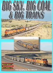 Big Sky Big Coal & Big Trains DVD