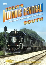 Todays Illinois Central Vol 2 - South DVD