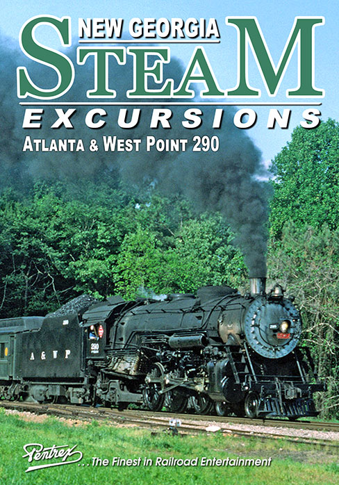 New Georgia Steam Excursions Atlanta & West Point 290 DVD