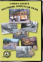 Carvey Davis Baltimore Streetcar Films