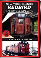 New York Transit Redbird Farewell Special 2-Disc Set